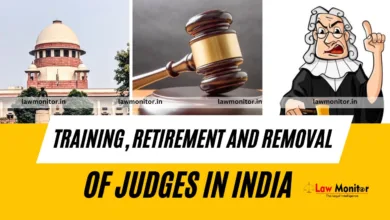 Training, Retirement and Removal of Judges in India | @lawmonitor.in