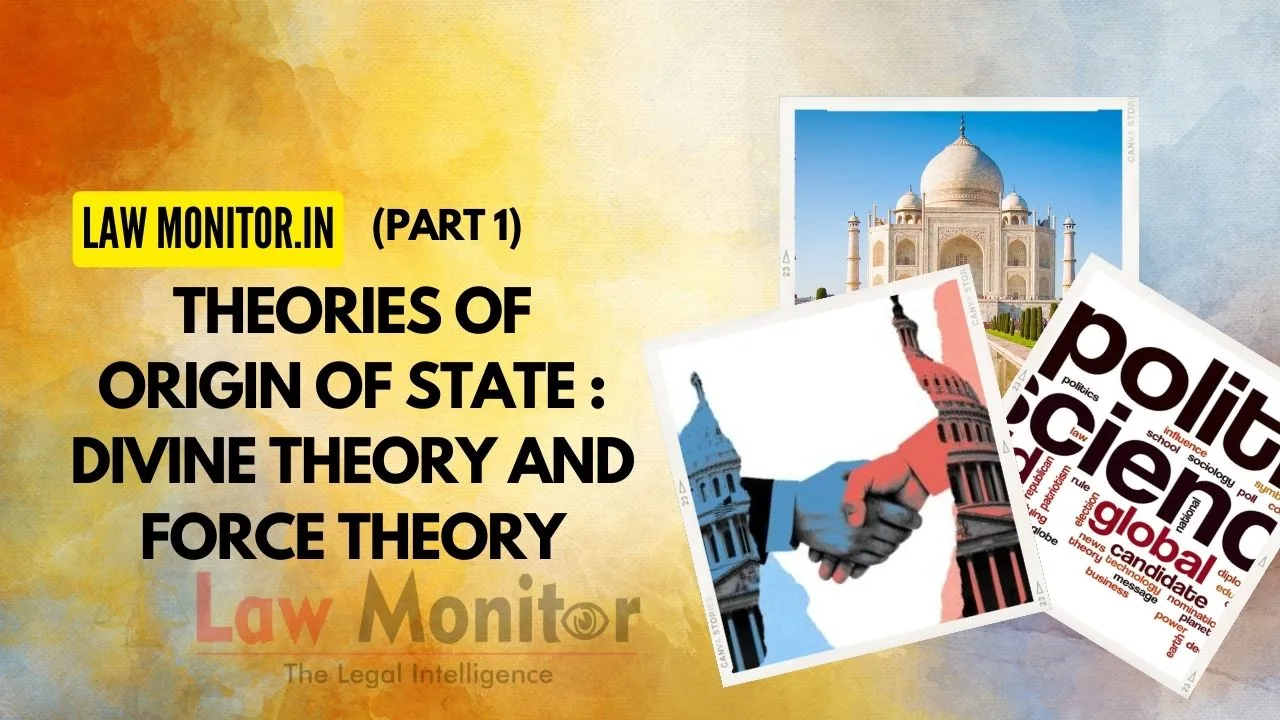 Theories of Origin of State (Part 1): Divine Theory and Force Theory ...