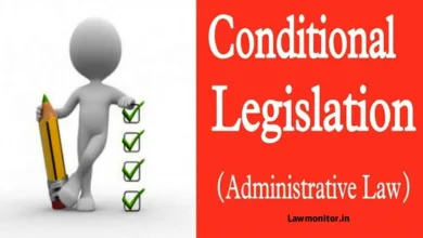 Conditional Legislation in India: A Detailed Overview