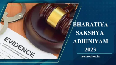 THE BHARATIYA SAKSHYA ADHINIYAM 2023 law monitor
