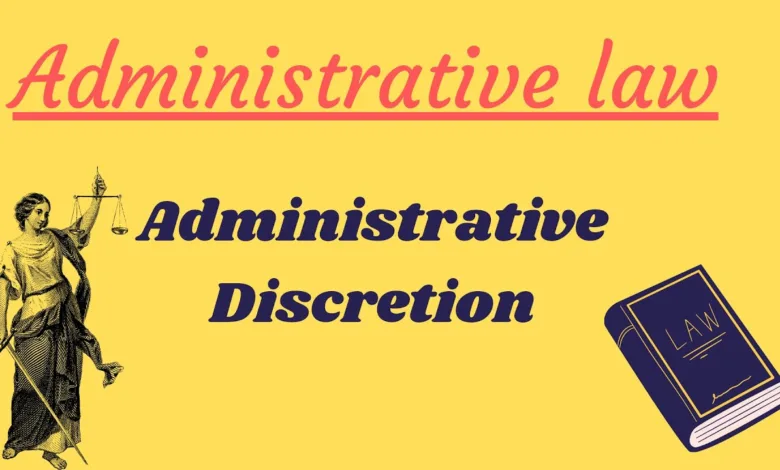 Administrative Discretion Notes Hand written