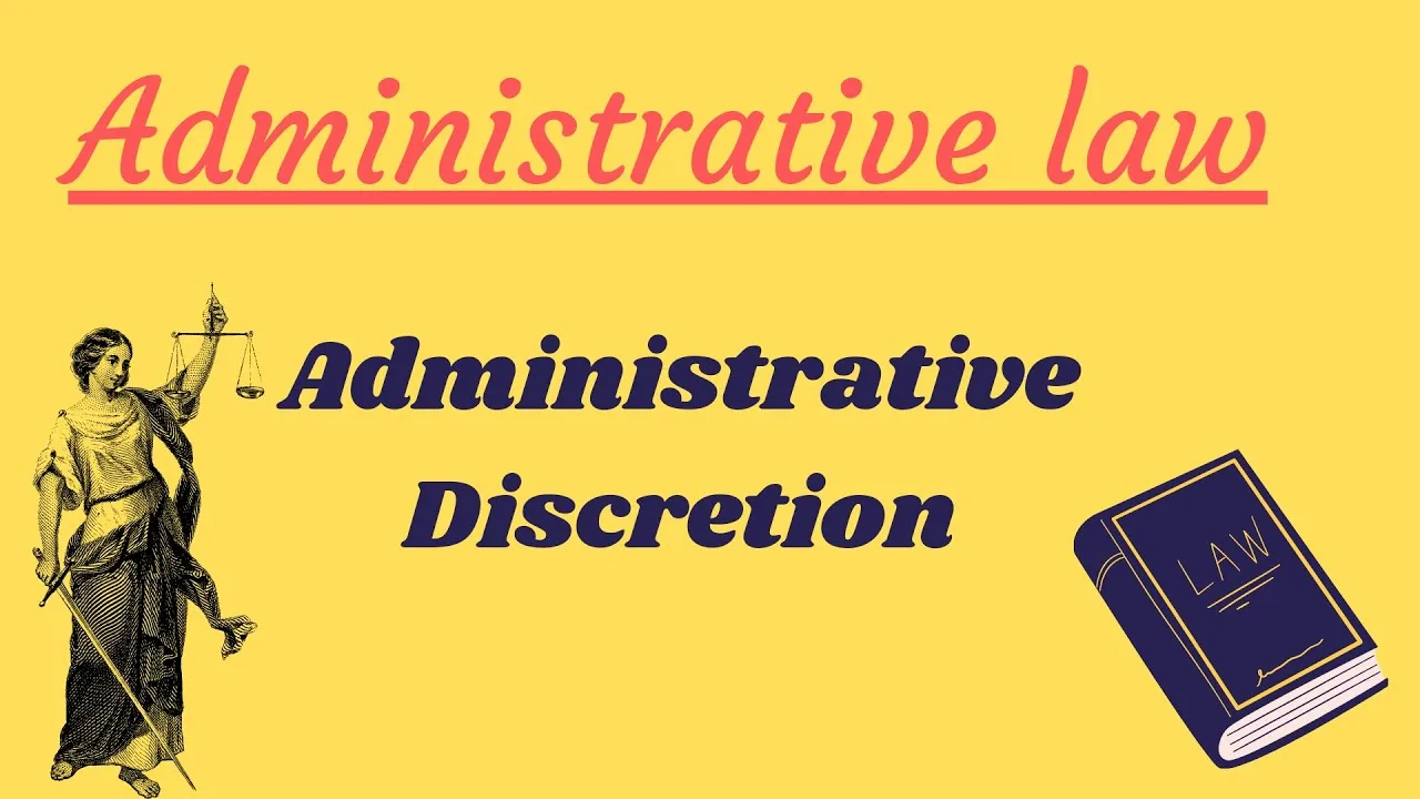 Administrative Discretion Notes Hand written