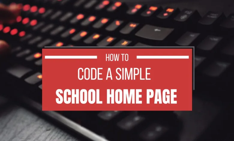 How Create School Home Page with HTML and CSS? – Law Monitor