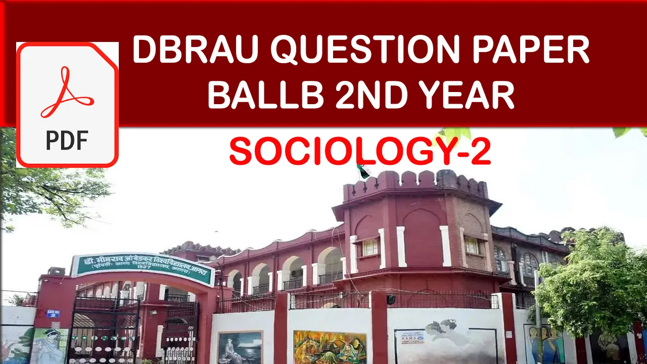 sociology 2 ballb QUESTION paper